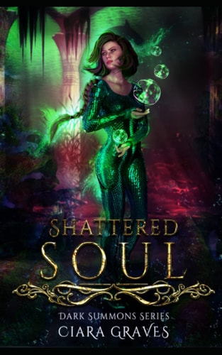 Shattered Soul A Mermaids Versus Hunters Academy Story