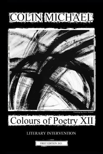 Colours of Poetry XII Is it Black and White