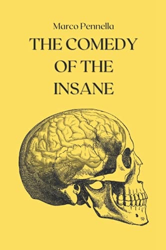 The Comedy of the Insane