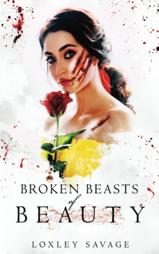 Broken Beasts of Beauty A Dark, RH, PNR, Romance
