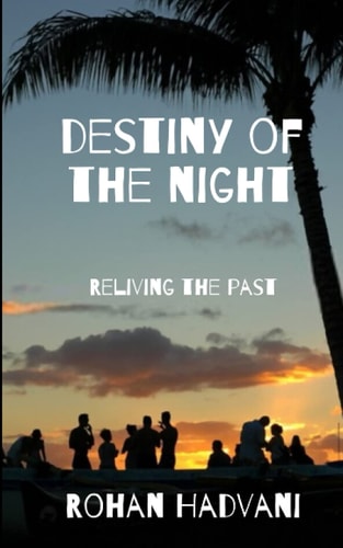 Destiny Of The Night Reliving The Past