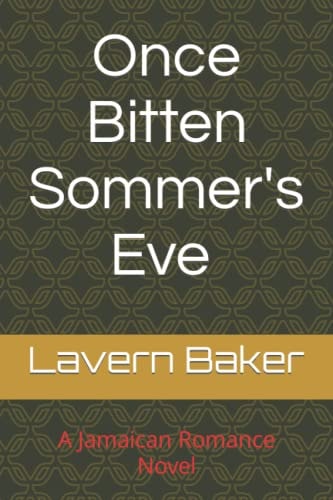 Once Bitten Sommer's Eve 2 Jamaican Romance Novels
