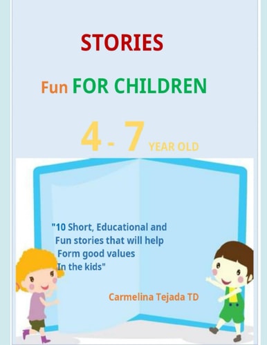 Stries Fun for Children The 4-7 Year Old