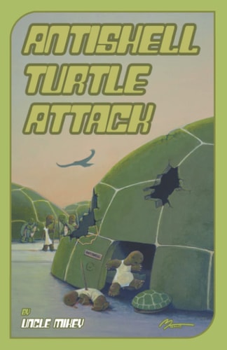 The Antishell Turtle Attack