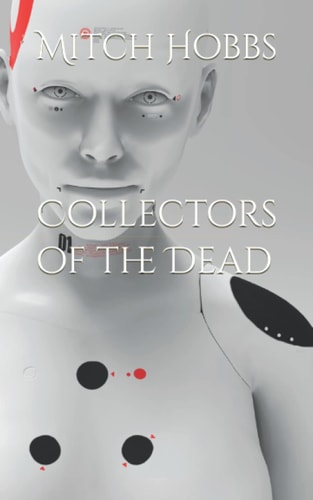 Collectors of the Dead