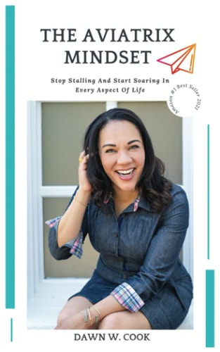 The Aviatrix Mindset Stop Stalling And Start Start Soaring In Every Aspect Of Life