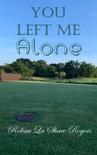 You Left Me Alone