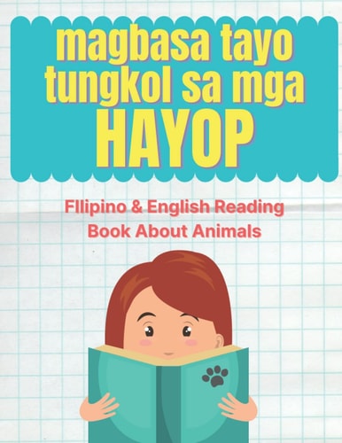 Magbasa Tayo Tungkol Sa Mga Hayop! FIlipino & English Reading Book About Animals