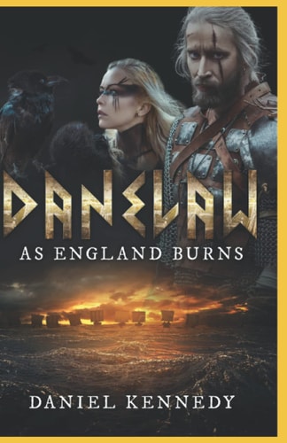 As England Burns The Rise of Sweyn Forkbeard