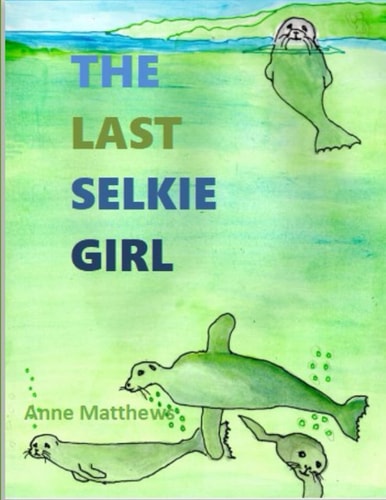 The Last Selkie Girl