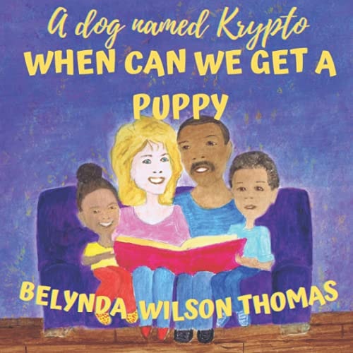 When Can We Get A Puppy A Dog Named Krypto