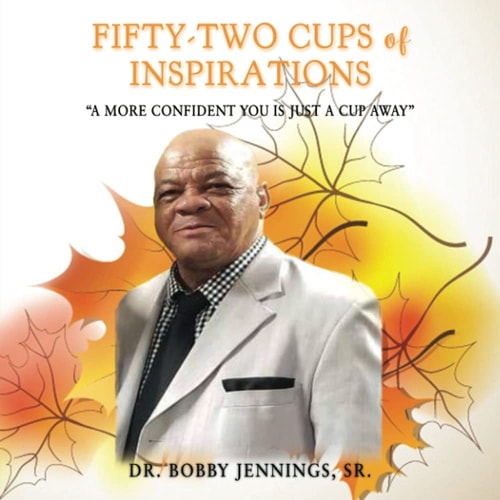 Fifty-Two Cups of Inspirations A More Confident You Is Just A Cup Away