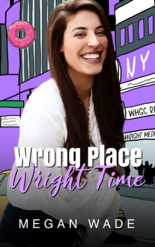 Wrong Place, Wright Time A Full Length BBW Romance