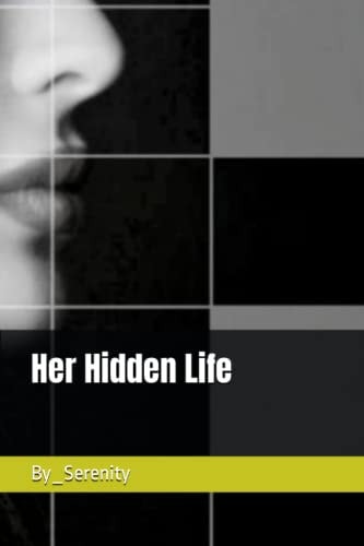 Her Hidden Life
