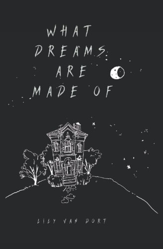 What Dreams are Made of