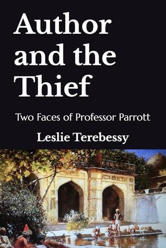 Author and the Thief Two Faces of Professor Parrott