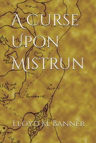 A Curse Upon Mistrun