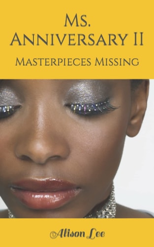 Ms. Anniversary II Masterpieces Missing