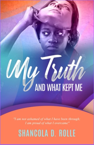 My Truth And What Kept Me