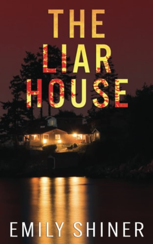 The Liar House A Gripping Domestic Thriller with a Killer Twist