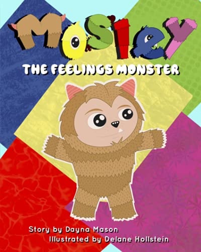 Mosley The Feelings Monster