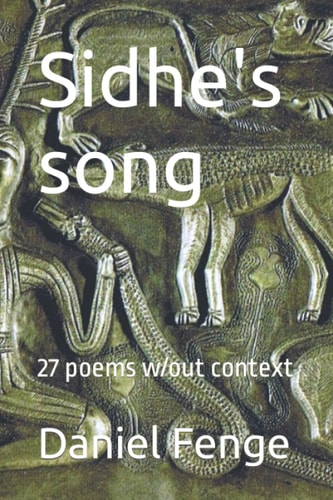 Sidhe's Song 27 Poems W/out Context