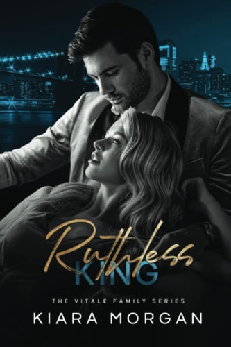 Ruthless King A Dark Arranged Marriage Mafia Romance (The Vitale Family Series Book 1)