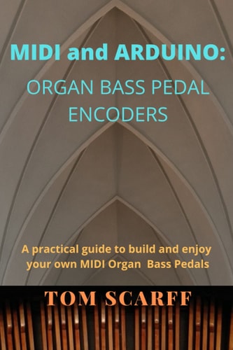 MIDI and ARDUINO Organ Bass Pedal Encoders