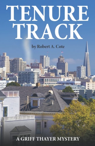 Tenure Track A Griff Thayer Mystery