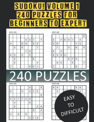 Sudoku! Volume 1 240 Puzzles for Beginners to Expert: An Exclamation Publication!
