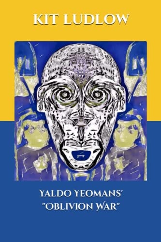 Yaldo Yeomans' Oblivion War