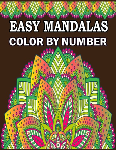 Easy Mandalas Color by Number 50 Easy Travel Size Mandala Designs for Stress Relief and Relaxation
