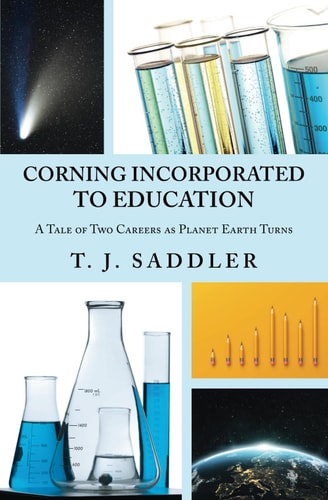 Corning Incorporated to Education A Tale of Two Careers as Planet Earth Turns