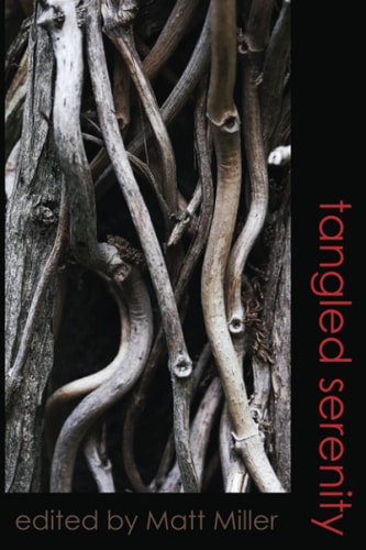 Tangled Serenity The Scurfpea Publishing 2021 Poetry Anthology