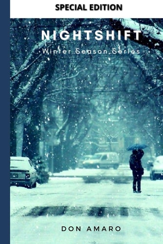 Nightshift Winter Season Series: Special Edition