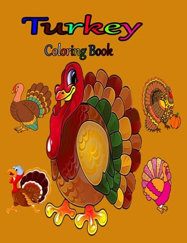 Turkey Coloring Book 50 Unique Designs: Pumpkins, Turkeys and More!