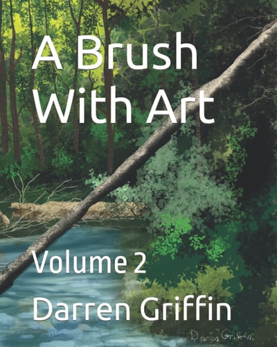 A Brush With Art Volume 2