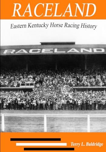 Raceland Eastern Kentucky Horse Racing History