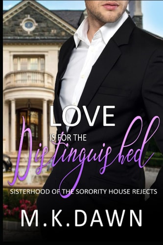 Love is for the Distinguished
