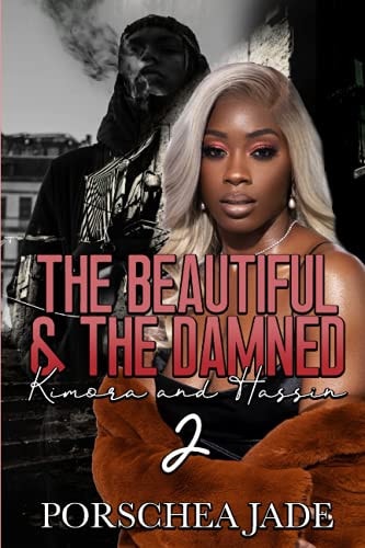 The Beautiful & The Damned 2 Kimora and Hassin