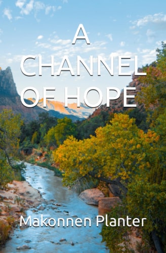 A Channel of Hope