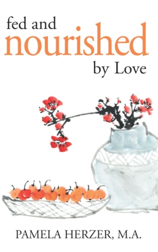Fed and Nourished by Love
