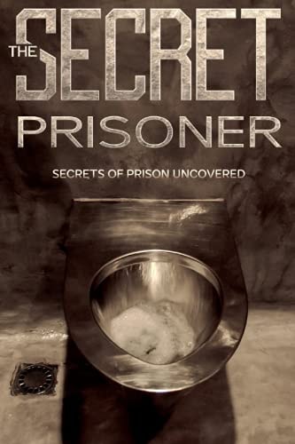 The Secret Prisoner Diary Of A Prisoner