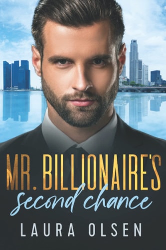 Mr. Billionaire's Second Chance Enemies to Lovers