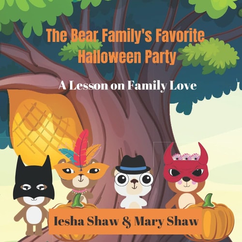 The Bear Family's Favorite Halloween Party A Lesson on Family Love