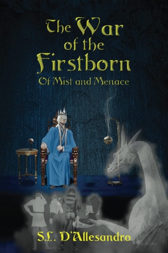 The War of the Firstborn Of Mist and Menace