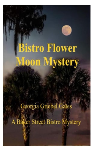 Bistro Flower Moon Mystery