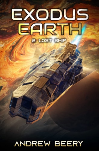 Lost Ship A Military Sci-Fi Series