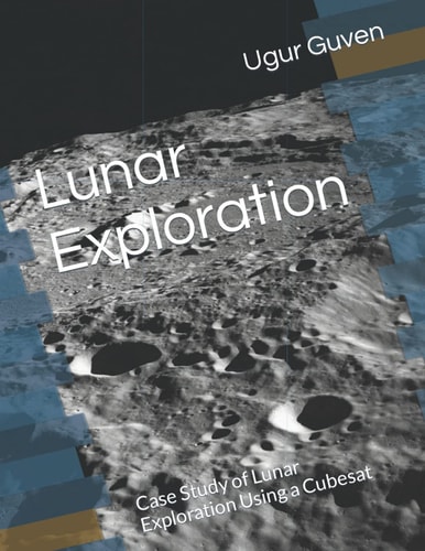 Lunar Exploration Case Study of Lunar Exploration Using a Cubesat