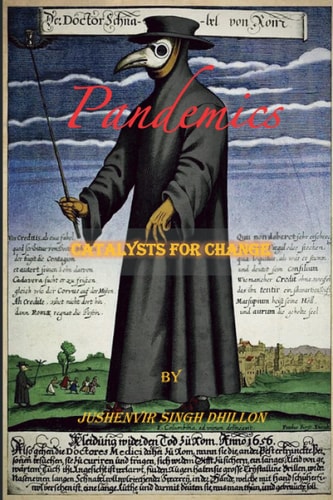 Pandemics Catalysts For Change